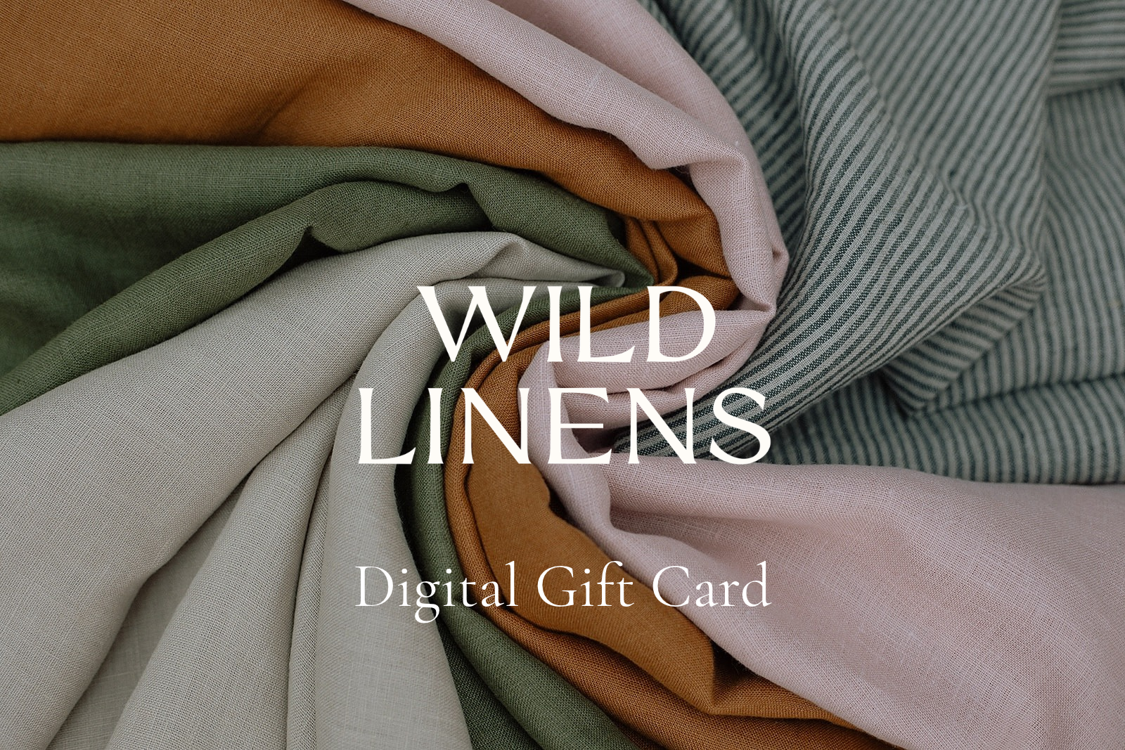 Wild Linens Digital Gift Card